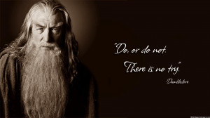 Image for Dumbledore Do Or Do Not Quotes