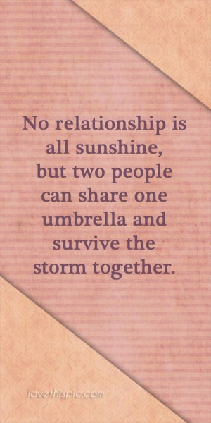 ... but two people can share one umbrella and survive the storm together