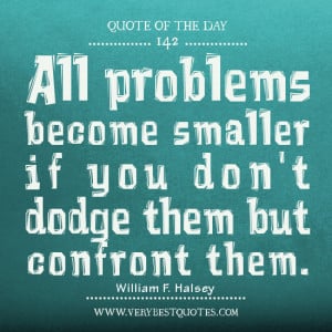 problems Quotes, Quote of The Day