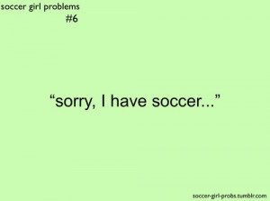 soccer girl problems tumblr