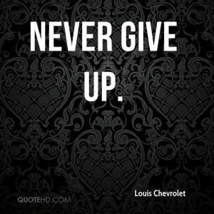 Louis Chevrolet Quotes