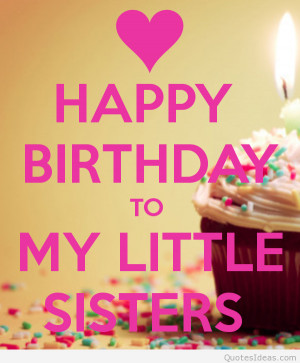 Happy birthday sister with quotes wishes