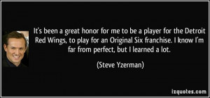 been a great honor for me to be a player for the Detroit Red Wings ...