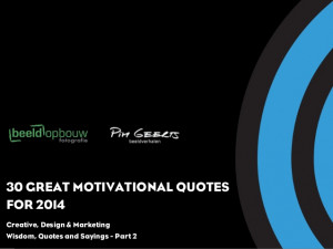 ... quotes for 2014: 30 best Creative, Design & Marketing Quotes - Part 2