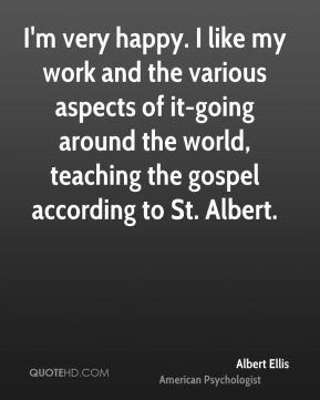 ... -going around the world, teaching the gospel according to St. Albert