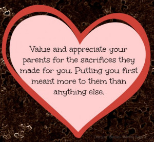 Value and appreciate your parents quote