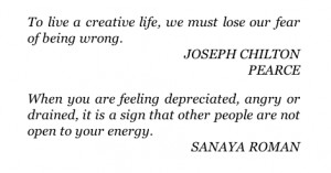 Quotes Joseph Chilton Pearce and Sanaya Roman Artist’s Way