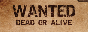 Wanted Dead or Alive Timeline Cover for Facebook Preview