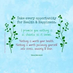 Be healthy and be happy