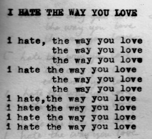 Hate love and the way of Love Hates Love