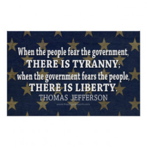 Jefferson Quote On Liberty and Tyranny Poster