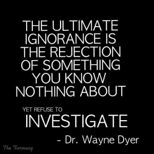 Dr. Wayne Dyer quote.