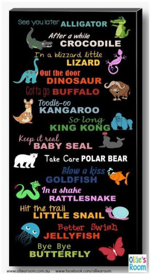 See ya later alligator ...