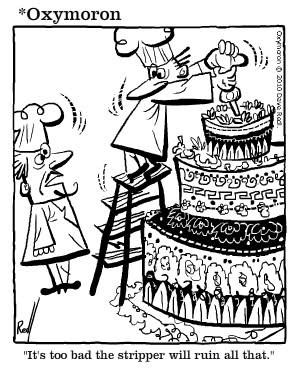 and a single panel gag cartoon called “Oxymoron” about… well ...