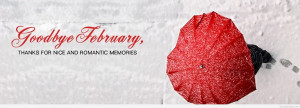 Amazing Goodbye February Hello March Facebook Covers