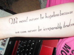 ... we can never be irreparably broken John Green - Looking for Alaska