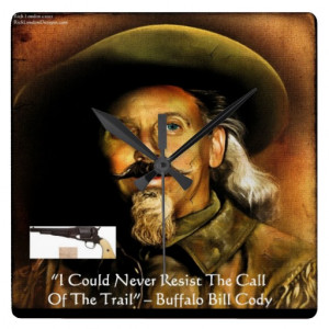 Buffalo Bill Cody His Gun & Quote Wall Clock Wallclocks