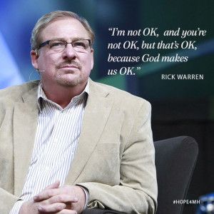Pastor Rick Warren #Hope4MH #MentalHealth #SaddlebackChurch