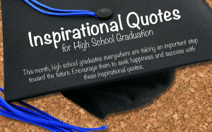Inspire Your High School Graduate with Our Quotes Graphic