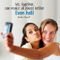 Friendship picture quotes - We together can make