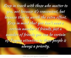 Keep in touch with those who matter to you, not because it’s ...