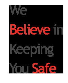 We believe in keeping you safe - #quote
