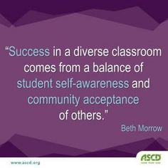 ... student self-awareness and community acceptance of others.