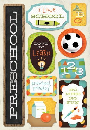 ... Design - School Collection - Cardstock Stickers - I Am In Preschool