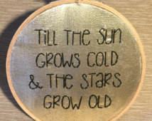 Sta rs Grow Old quote hand embroidery, William Shakespeare book quote ...