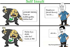 Self Insult - Boss vs Worker (Donkey Fight)