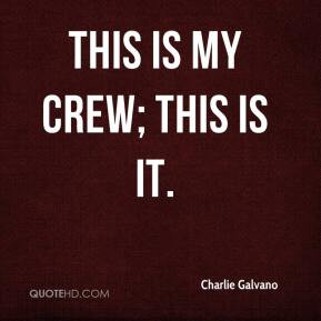 Crew Quotes