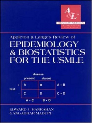 Appleton and Lange's Review of Epidemiology and Biostatistics for the ...