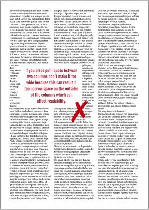 If you place pull-quote between two columns don’t make it too wide.