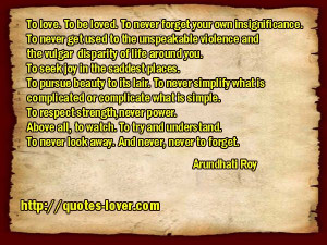 Unspeakable Love Quote | To love. To be loved. To never forget your ...