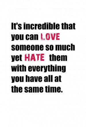 love #hate #sad #life #quote #QUOTES