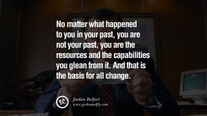 No matter what happened to you in your past, you are not your past ...