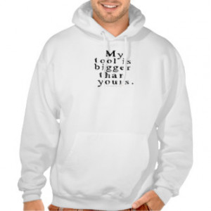 Funny Tool Lovers Big Tool Woodturning Woodworking Hooded Sweatshirts