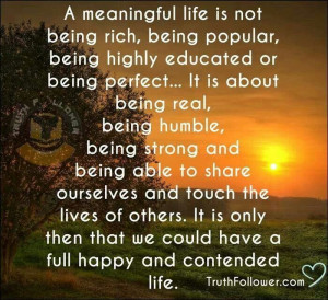 meaningful life....