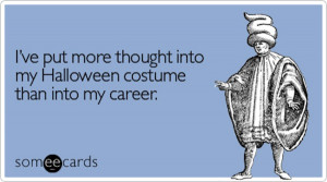 think I’ve posted about someecards before, so another reminder to ...