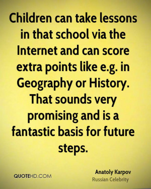 Children can take lessons in that school via the Internet and can ...