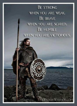 ... Vikings Quotes, Iceland Vikings, Martial Art, Asatru Quotes, Be Strong