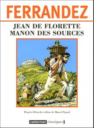 ... de Florette/ Manon des sources (French Edition)” as Want to Read