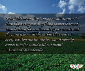 No habit or quality is more easily