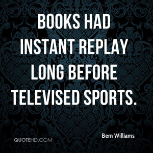 bern-williams-bern-williams-books-had-instant-replay-long-before.jpg