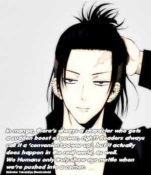 ... pushed into a corner.Shinobu Takamiya (Beelzebub)More Beelzebub Quotes