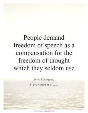 Freedom Of Speech Quotes Thought Quotes Soren Kierkegaard Quotes