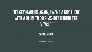 quote-Sam-Kinison-if-i-get-married-again-i-want-190508.png