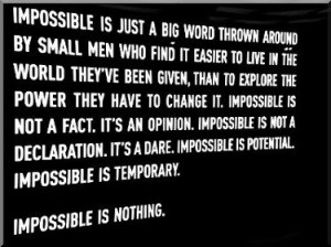 impossible is nothing--WITHOUT GOD (oops i guess they forgot that part ...