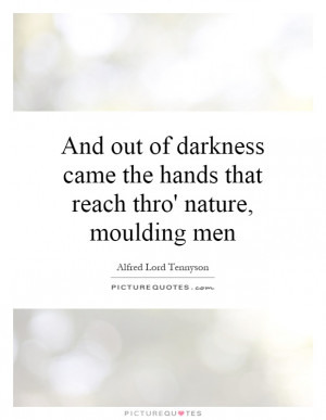 ... That Reach Thro' Nature, Moulding Men Quote | Picture Quotes & Sayings