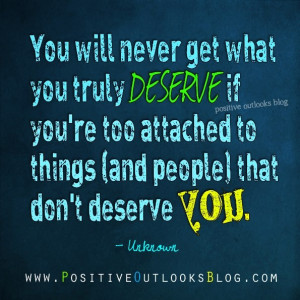 What You Truly Deserve